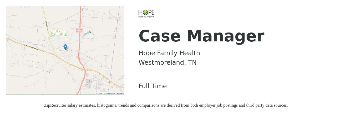 Hope Family Health job posting for a Case Manager in Westmoreland, TN with a salary of $18 to $23 Hourly with a map of Westmoreland location.