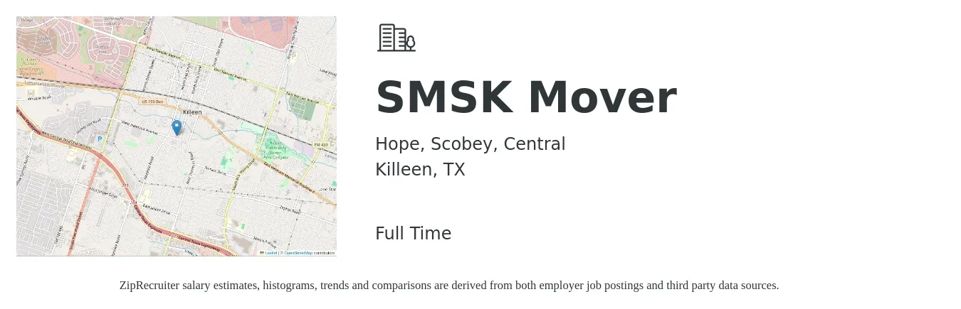 Hope, Scobey, Central job posting for a SMSK Mover in Killeen, TX with a salary of $15 to $18 Hourly with a map of Killeen location.