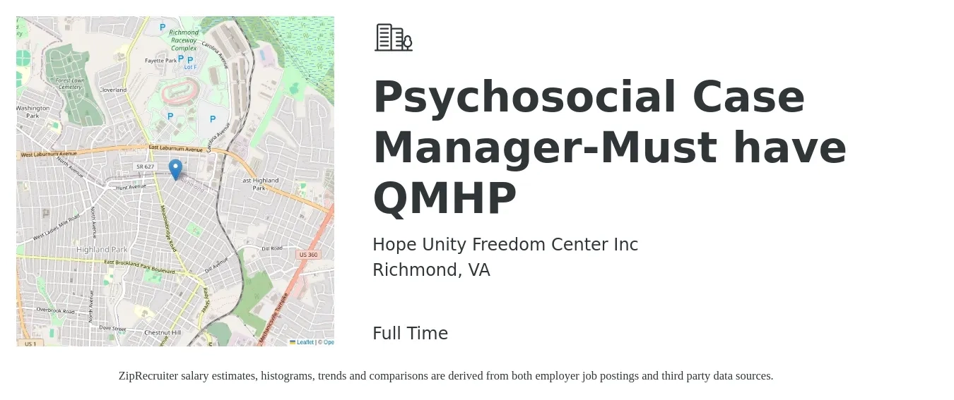 Hope Unity Freedom Center Inc job posting for a Psychosocial Case Manager-Must have QMHP in Richmond, VA with a salary of $20 to $26 Hourly with a map of Richmond location.