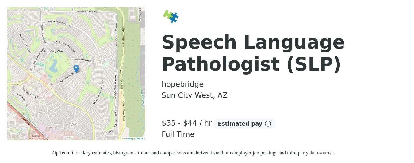 hopebridge job posting for a Speech Language Pathologist (SLP) in Sun City West, AZ with a salary of $37 to $46 Hourly with a map of Sun City West location.