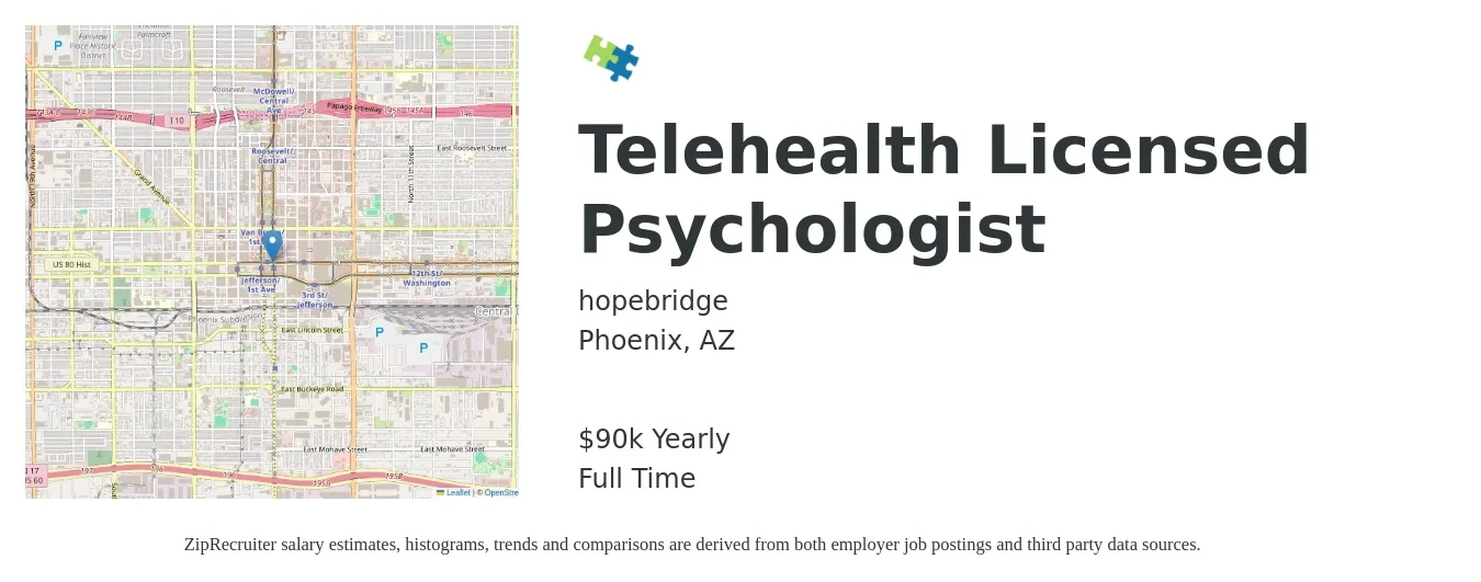 hopebridge job posting for a Telehealth Licensed Psychologist in Phoenix, AZ with a salary of $90,000 Yearly with a map of Phoenix location.