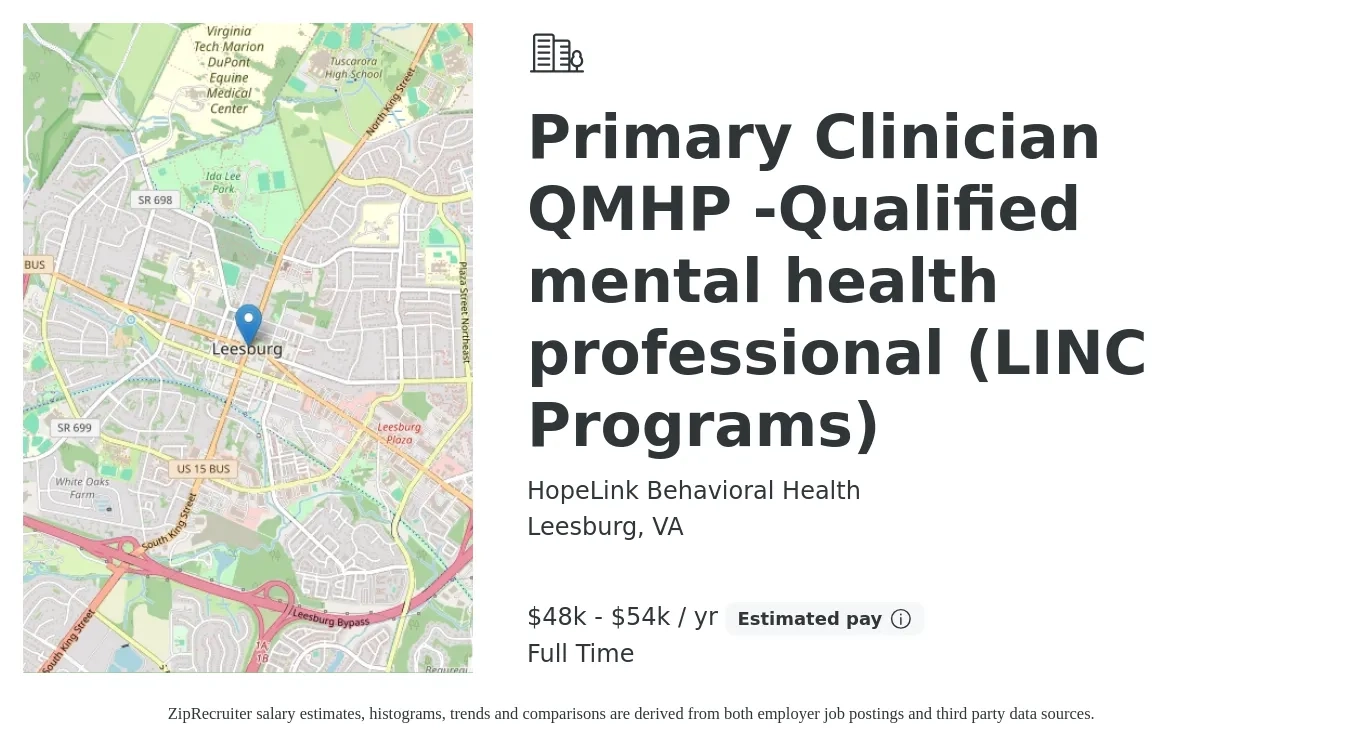 HopeLink Behavioral Health job posting for a Primary Clinician QMHP -Qualified mental health professional (LINC Programs) in Leesburg, VA with a salary of $48,000 to $54,000 Yearly with a map of Leesburg location.