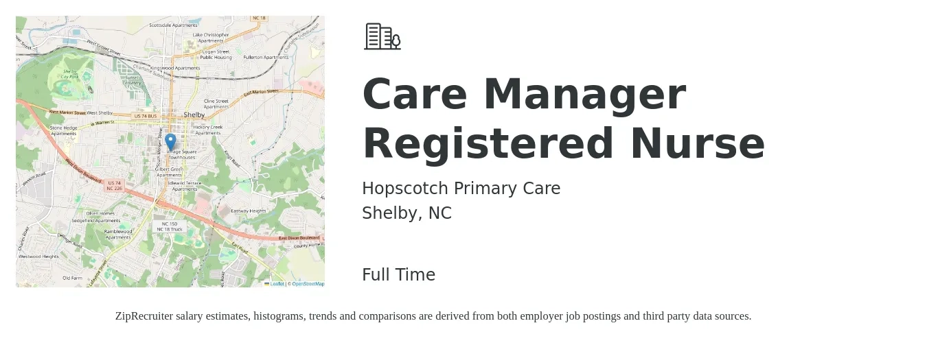 Hopscotch Primary Care job posting for a Care Manager Registered Nurse in Shelby, NC with a salary of $35 to $50 Hourly with a map of Shelby location.