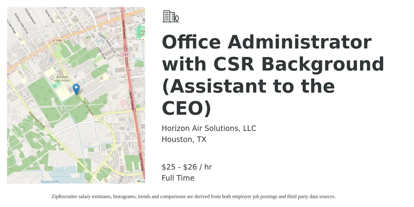 Horizon Air Solutions, LLC job posting for a Office Administrator with CSR Background (Assistant to the CEO) in Houston, TX with a salary of $27 to $28 Hourly with a map of Houston location.