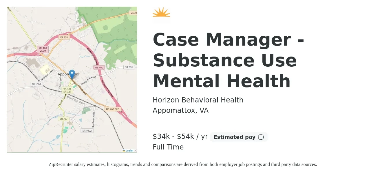 Horizon Behavioral Health job posting for a Case Manager - Substance Use Mental Health in Appomattox, VA with a salary of $34,191 to $54,706 Yearly with a map of Appomattox location.