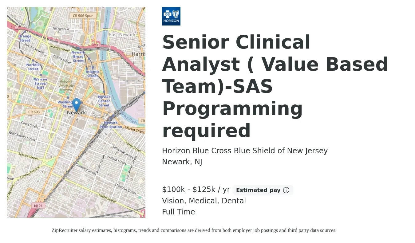 Horizon Blue Cross Blue Shield of New Jersey job posting for a Senior Clinical Analyst ( Value Based Team)-SAS Programming required in Newark, NJ with a salary of $100,000 to $125,000 Yearly and benefits including life_insurance, medical, pto, retirement, vision, and dental with a map of Newark location.