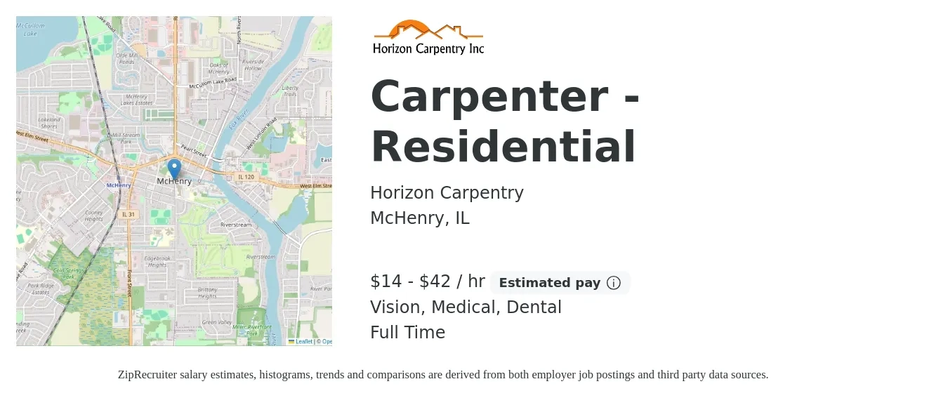 Horizon Carpentry job posting for a Carpenter - Residential in McHenry, IL with a salary of $15 to $44 Hourly and benefits including medical, retirement, vision, dental, and life_insurance with a map of McHenry location.