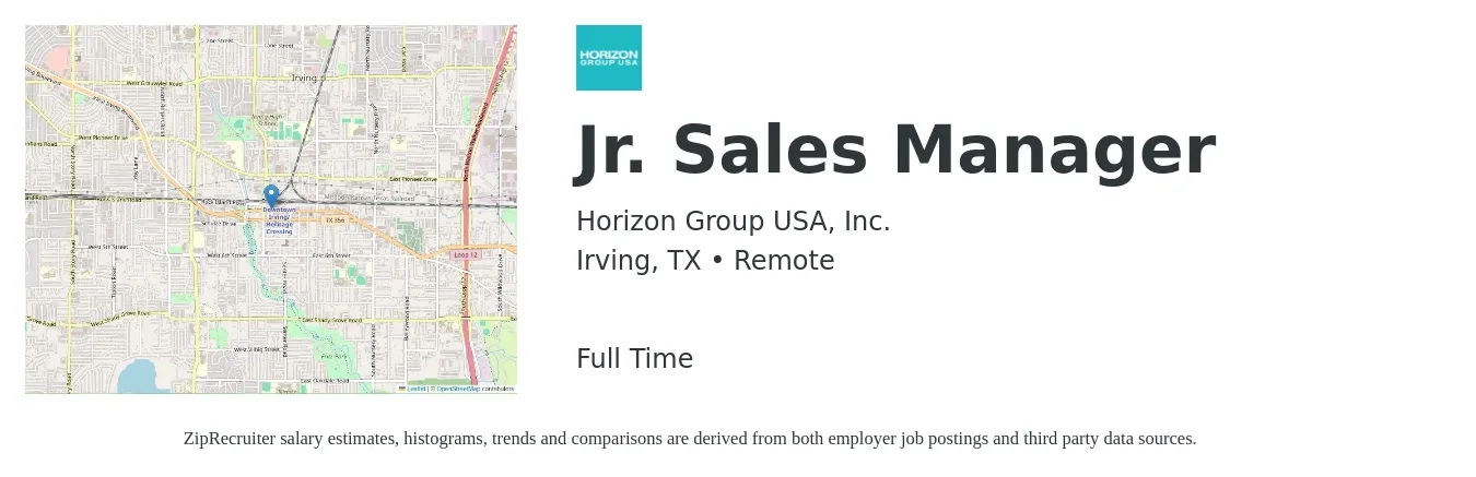 Horizon Group USA, Inc. job posting for a Jr. Sales Manager in Irving, TX with a salary of $41,500 to $89,000 Yearly with a map of Irving location.
