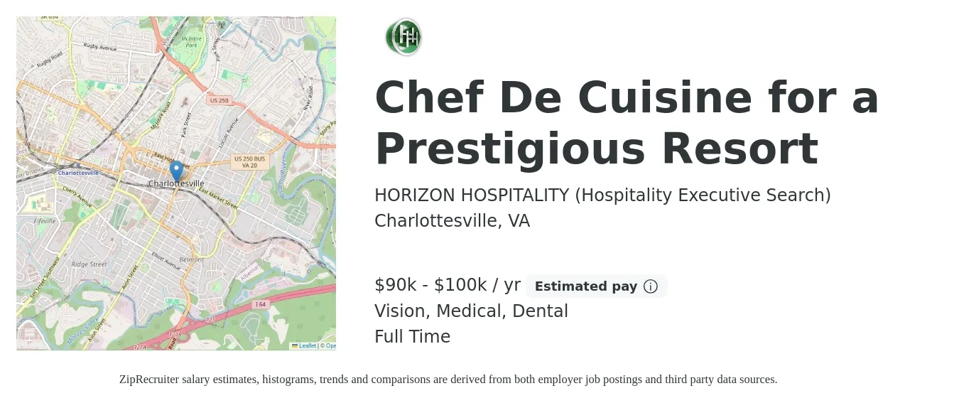 HORIZON HOSPITALITY (Hospitality Executive Search) job posting for a Chef De Cuisine for a Prestigious Resort in Charlottesville, VA with a salary of $90,000 to $100,000 Yearly and benefits including pto, retirement, vision, dental, life_insurance, and medical with a map of Charlottesville location.
