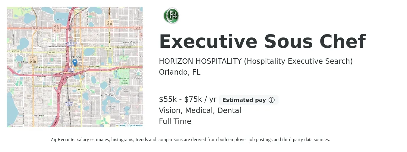 HORIZON HOSPITALITY (Hospitality Executive Search) job posting for a Executive Sous Chef in Orlando, FL with a salary of $55,000 to $75,000 Yearly and benefits including pto, vision, dental, and medical with a map of Orlando location.