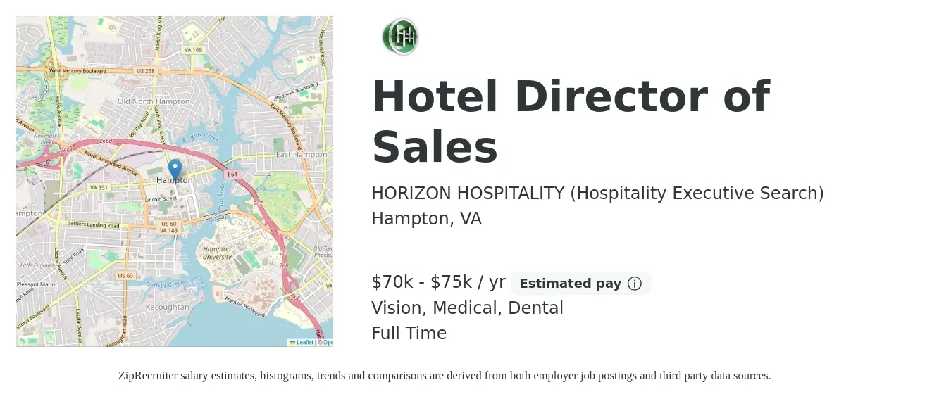 HORIZON HOSPITALITY (Hospitality Executive Search) job posting for a Hotel Director of Sales in Hampton, VA with a salary of $70,000 to $75,000 Yearly and benefits including vision, dental, medical, and pto with a map of Hampton location.