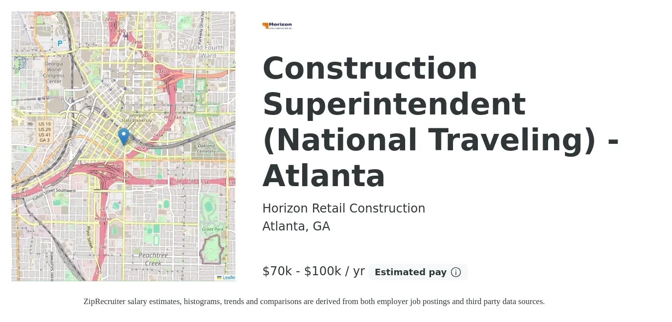 Horizon Retail Construction job posting for a Construction Superintendent (National Traveling) - Atlanta in Atlanta, GA with a salary of $82,900 to $115,800 Yearly with a map of Atlanta location.