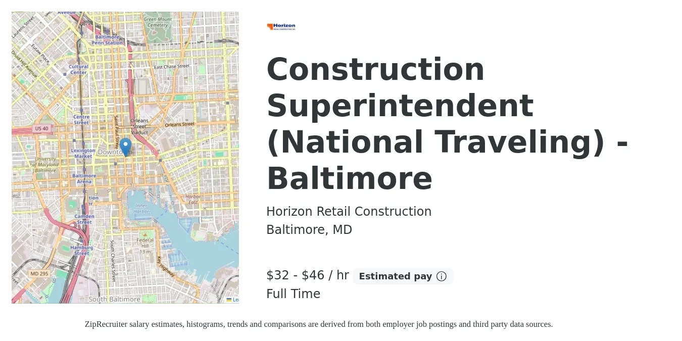 Horizon Retail Construction job posting for a Construction Superintendent (National Traveling) - Baltimore in Baltimore, MD with a salary of $34 to $48 Hourly with a map of Baltimore location.