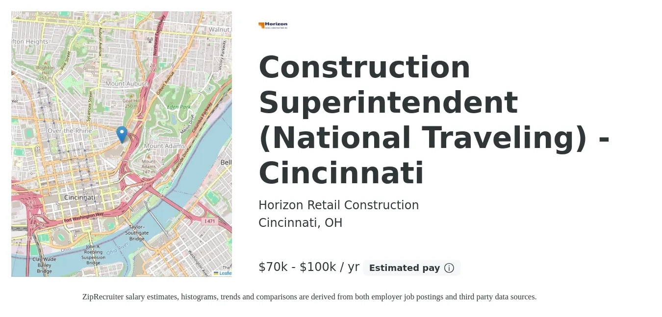 Horizon Retail Construction job posting for a Construction Superintendent (National Traveling) - Cincinnati in Cincinnati, OH with a salary of $70,000 to $100,000 Yearly with a map of Cincinnati location.