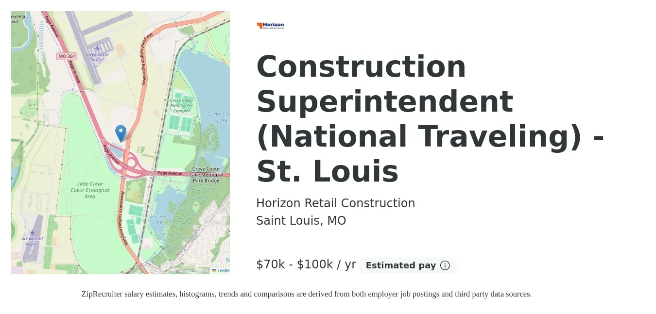Horizon Retail Construction job posting for a Construction Superintendent (National Traveling) - St. Louis in Saint Louis, MO with a salary of $70,000 to $100,000 Yearly with a map of Saint Louis location.