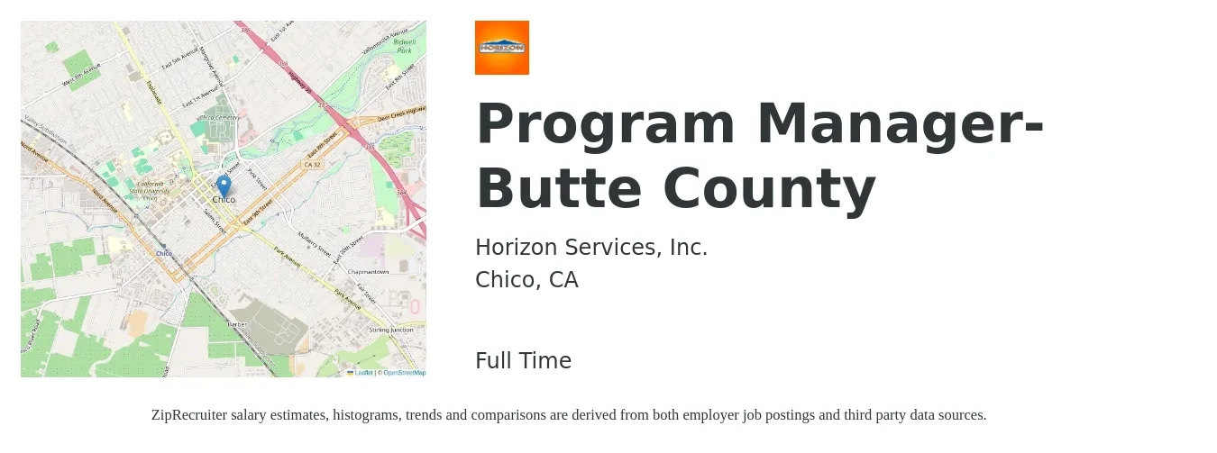 Horizon Services, Inc. job posting for a Program Manager- Butte County in Chico, CA with a salary of $63,600 to $70,200 Yearly with a map of Chico location.