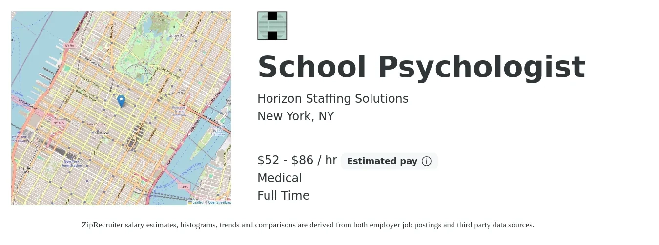 Horizon Staffing Solutions job posting for a School Psychologist in New York, NY with a salary of $55 to $90 Hourly and benefits including retirement, and medical with a map of New York location.