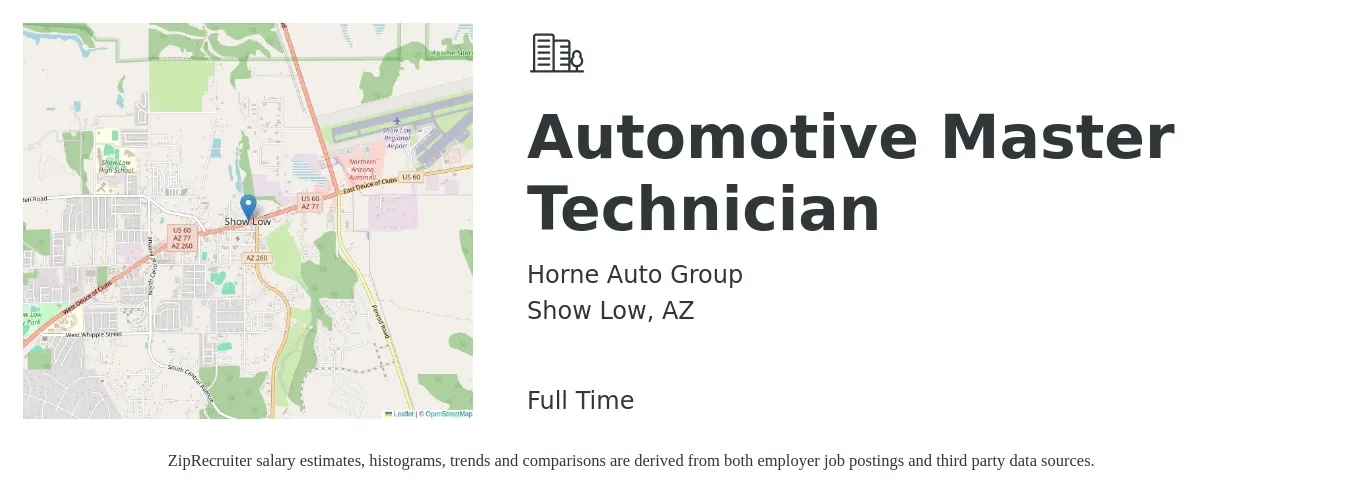 Horne Auto Group job posting for a Automotive Master Technician in Show Low, AZ with a salary of $30 to $43 Hourly with a map of Show Low location.