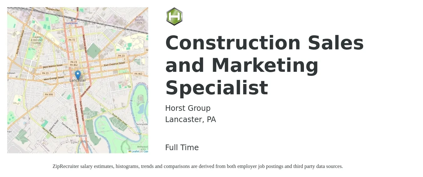 Horst Group job posting for a Construction Sales and Marketing Specialist in Lancaster, PA with a salary of $43,200 to $72,900 Yearly with a map of Lancaster location.