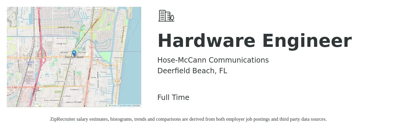 Hose-McCann Communications job posting for a Hardware Engineer in Deerfield Beach, FL with a salary of $118,400 to $156,300 Yearly with a map of Deerfield Beach location.