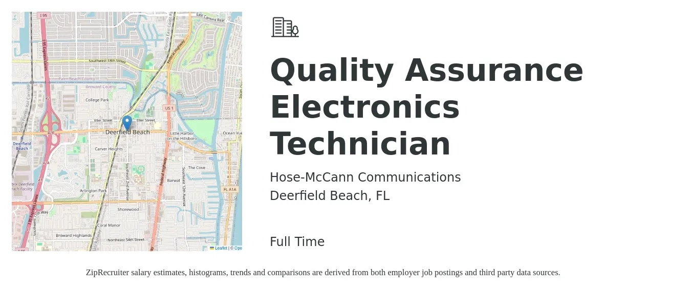Hose-McCann Communications job posting for a Quality Assurance Electronics Technician in Deerfield Beach, FL with a salary of $18 to $24 Hourly with a map of Deerfield Beach location.