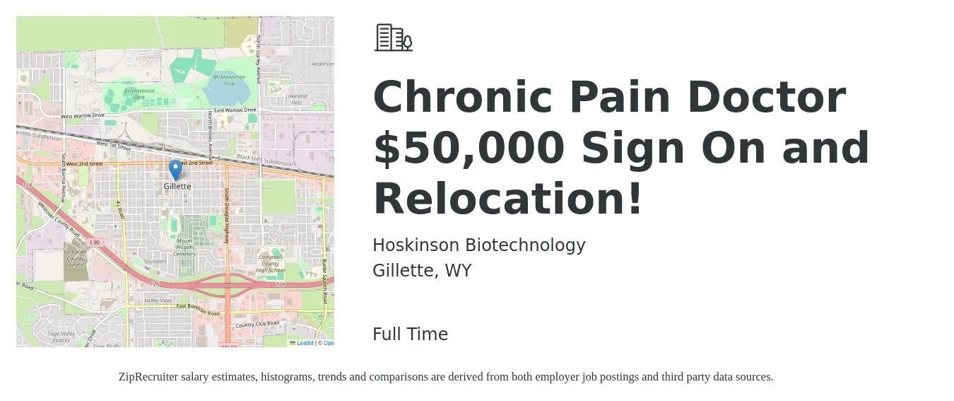 Hoskinson Biotechnology job posting for a Chronic Pain Doctor $50,000 Sign On and Relocation! in Gillette, WY with a map of Gillette location.