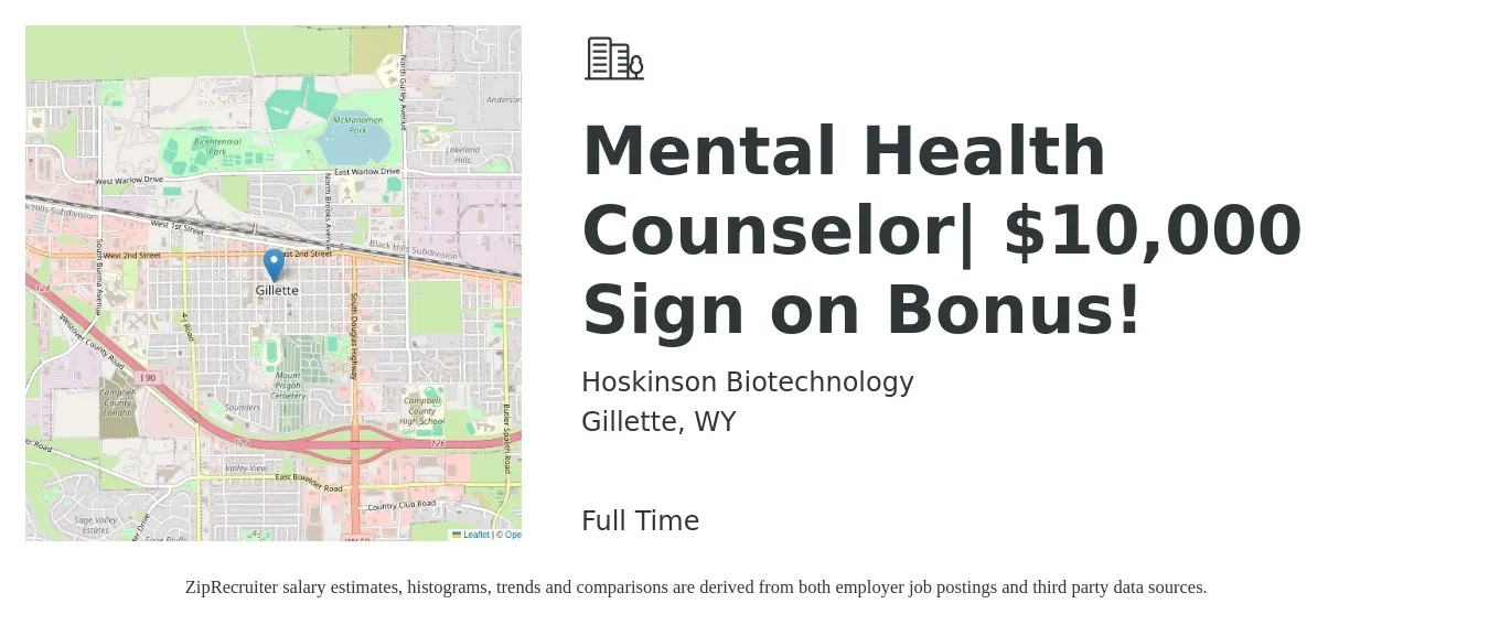 Hoskinson Biotechnology job posting for a Mental Health Counselor| $10,000 Sign on Bonus! in Gillette, WY with a salary of $48,100 to $74,300 Yearly with a map of Gillette location.