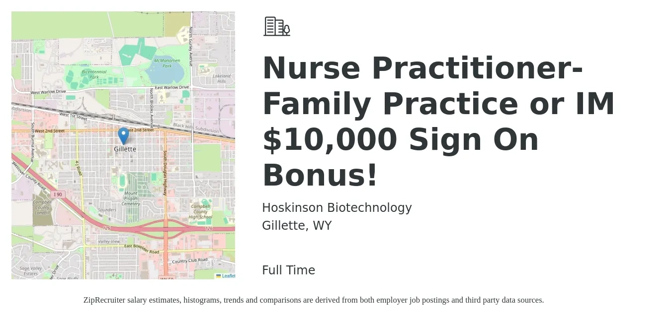 Hoskinson Biotechnology job posting for a Nurse Practitioner- Family Practice or IM $10,000 Sign On Bonus! in Gillette, WY with a salary of $100,000 to $120,000 Yearly with a map of Gillette location.
