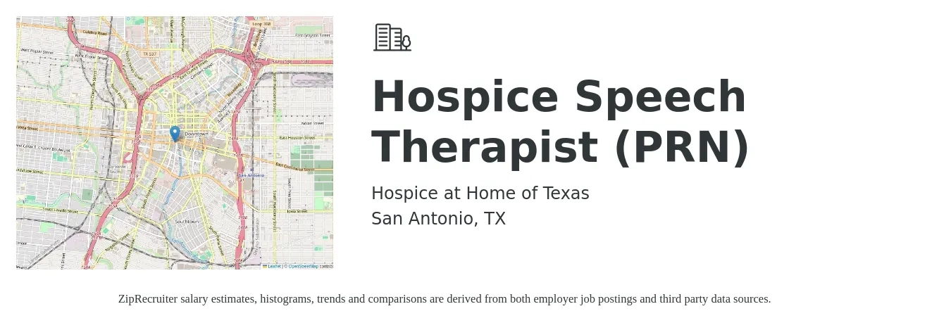 Hospice at Home of Texas job posting for a Hospice Speech Therapist (PRN) in San Antonio, TX with a salary of $36 to $49 Hourly with a map of San Antonio location.