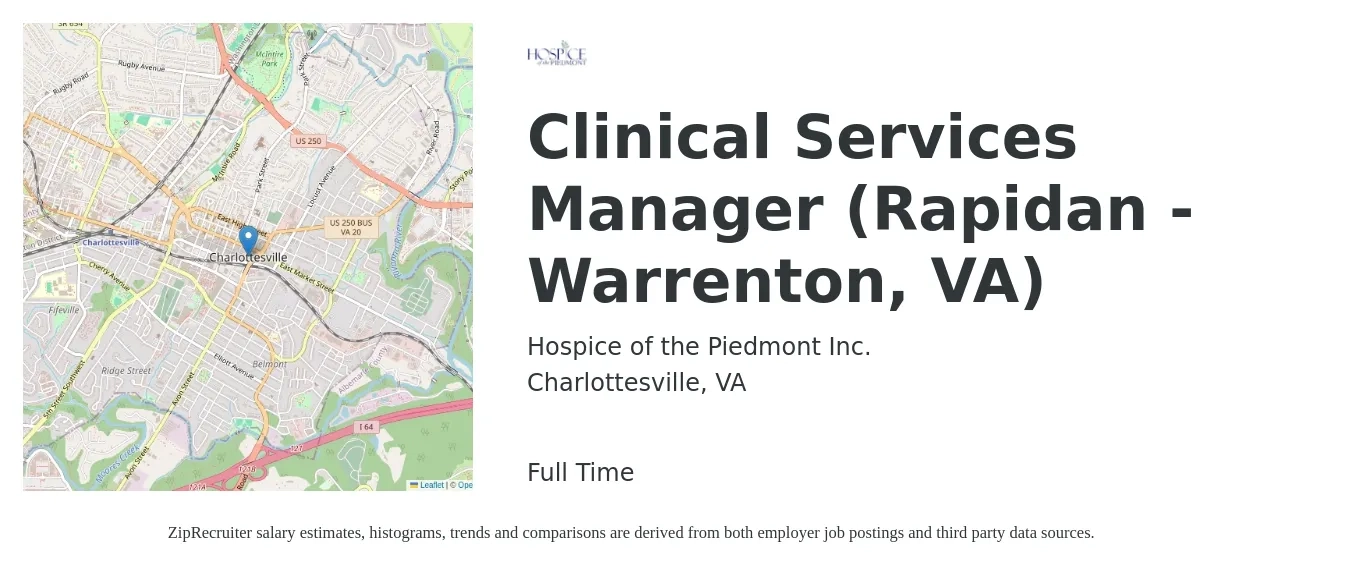 Hospice of the Piedmont Inc. job posting for a Clinical Services Manager (Rapidan - Warrenton, VA) in Charlottesville, VA with a salary of $86,600 to $108,200 Yearly with a map of Charlottesville location.