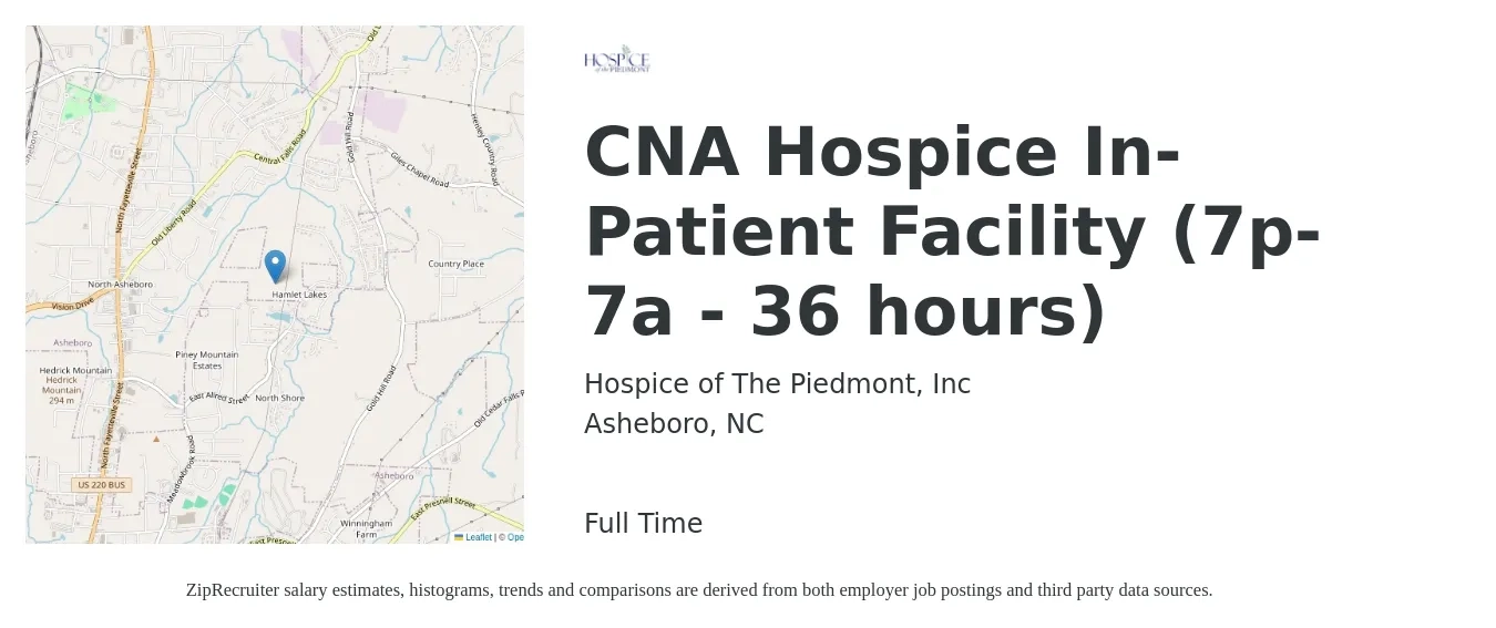 Hospice of The Piedmont, Inc job posting for a CNA Hospice In-Patient Facility (7p-7a - 36 hours) in Asheboro, NC with a salary of $16 to $21 Hourly with a map of Asheboro location.