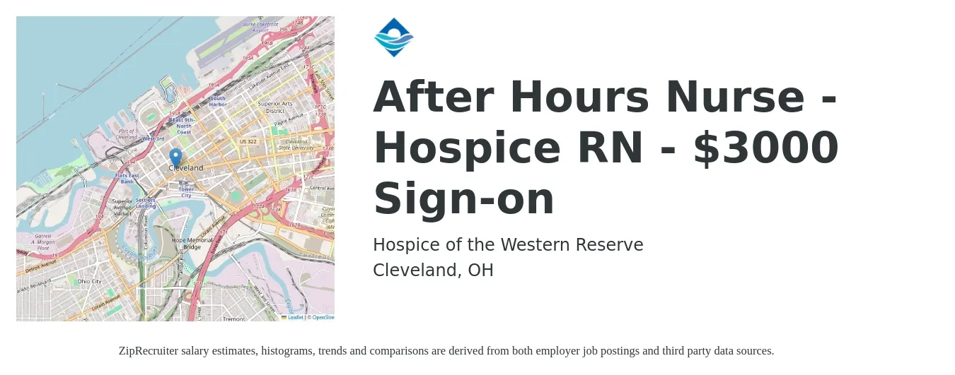 Hospice of the Western Reserve job posting for a After Hours Nurse - Hospice RN - $3000 Sign-on in Cleveland, OH with a salary of $1,510 to $2,200 Weekly with a map of Cleveland location.