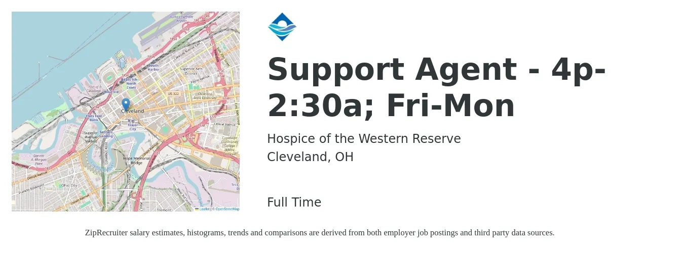 Hospice of the Western Reserve job posting for a Support Agent - 4p-2:30a; Fri-Mon in Cleveland, OH with a salary of $18 to $24 Hourly with a map of Cleveland location.