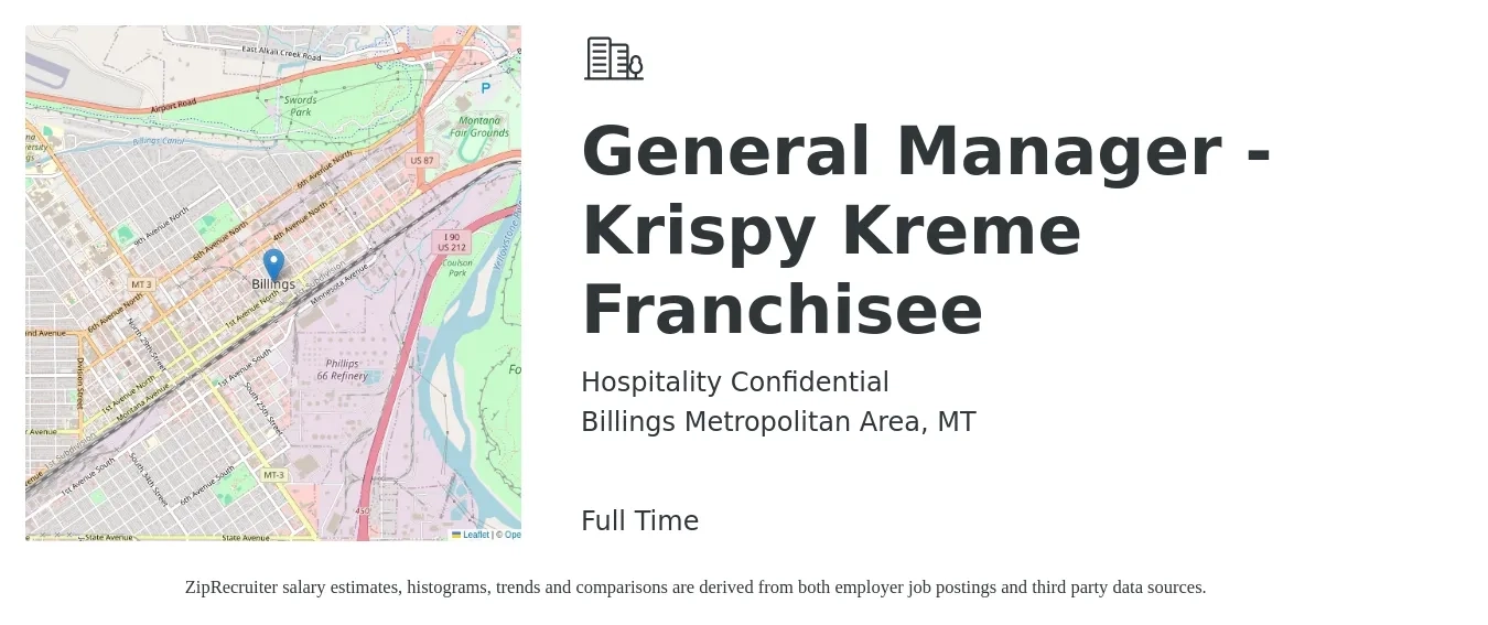 Hospitality Confidential job posting for a General Manager - Krispy Kreme Franchisee in Billings Metropolitan Area, MT with a salary of $44,300 to $62,500 Yearly with a map of Billings Metropolitan Area location.