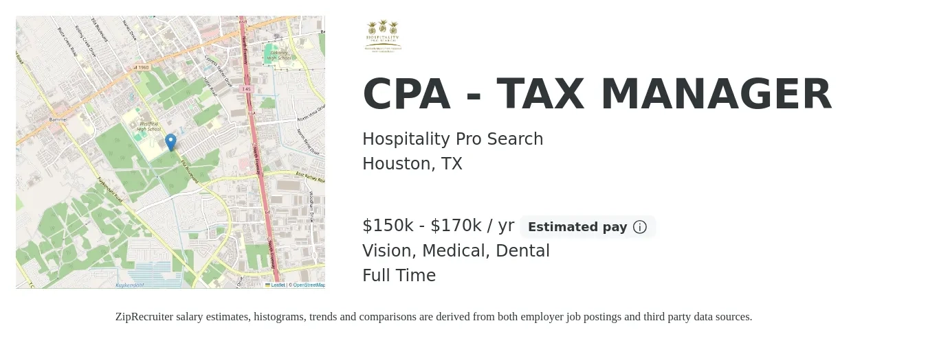 Hospitality Pro Search job posting for a CPA - TAX MANAGER in Houston, TX with a salary of $150,000 to $170,000 Yearly and benefits including medical, retirement, vision, and dental with a map of Houston location.