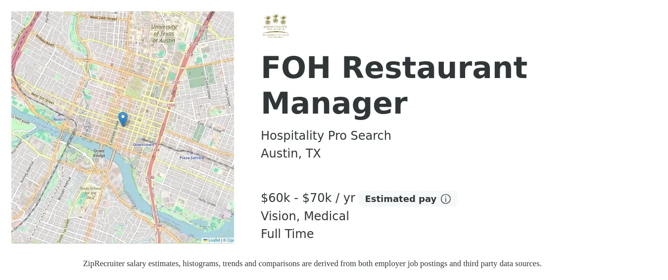 Hospitality Pro Search job posting for a FOH Restaurant Manager in Austin, TX with a salary of $60,000 to $70,000 Yearly and benefits including medical, pto, and vision with a map of Austin location.