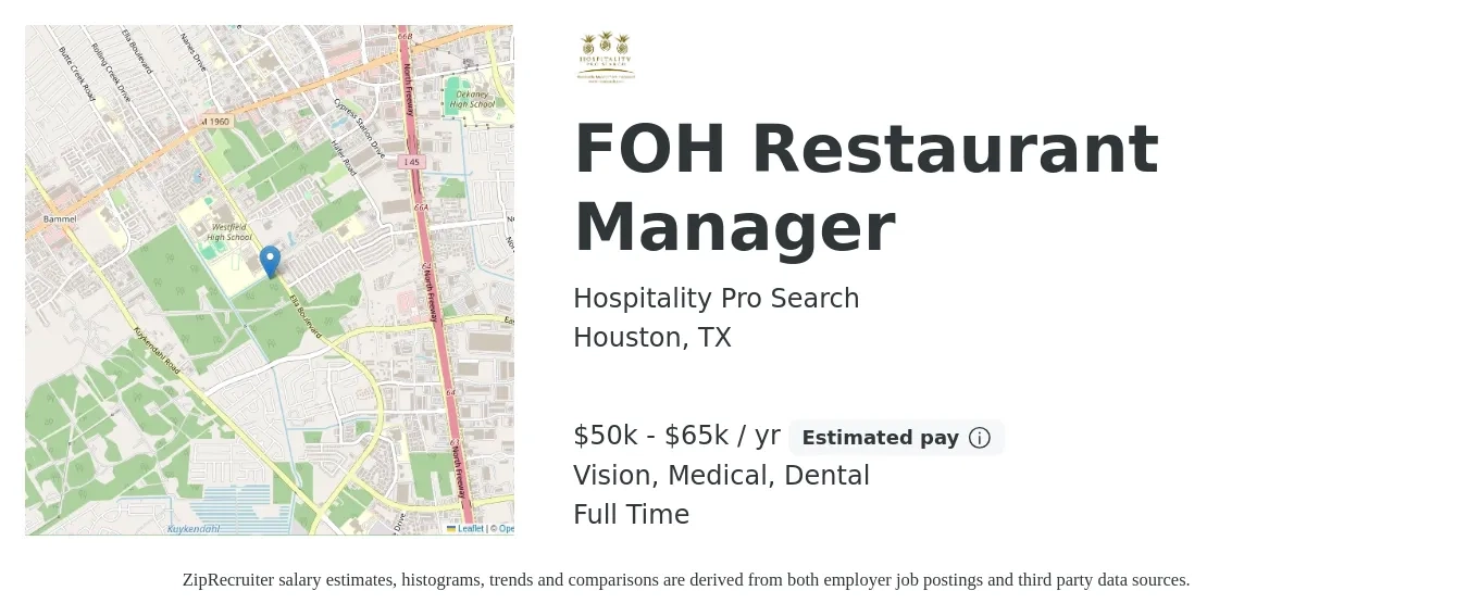 Hospitality Pro Search job posting for a FOH Restaurant Manager in Houston, TX with a salary of $50,000 to $65,000 Yearly (plus commission) and benefits including vision, dental, medical, and pto with a map of Houston location.