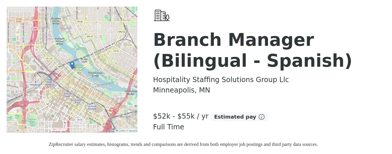 Hospitality Staffing Solutions Group Llc job posting for a Branch Manager (Bilingual - Spanish) in Minneapolis, MN with a salary of $52,000 to $55,000 Yearly with a map of Minneapolis location.