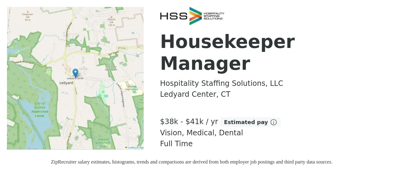 Hospitality Staffing Solutions, LLC job posting for a Housekeeper Manager in Ledyard Center, CT with a salary of $38,000 to $41,000 Yearly and benefits including dental, life_insurance, medical, retirement, and vision with a map of Ledyard Center location.