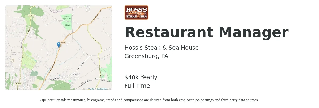 Hoss's Steak & Sea House job posting for a Restaurant Manager in Greensburg, PA with a salary of $40,000 Yearly with a map of Greensburg location.