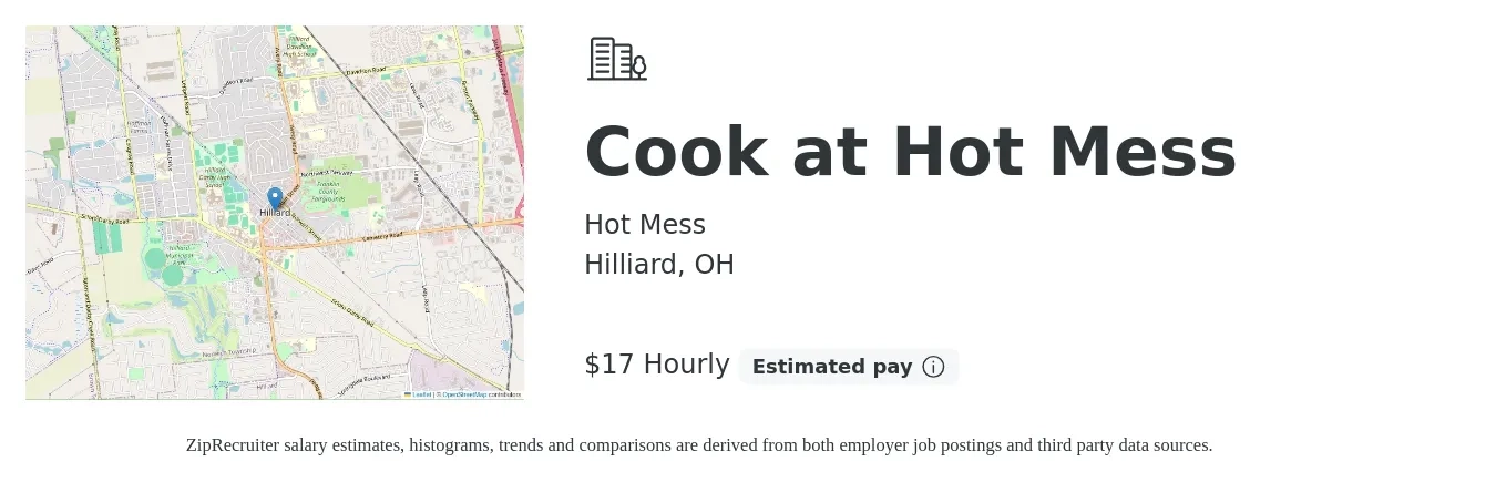 Hot Mess job posting for a Cook at Hot Mess in Hilliard, OH with a salary of $18 Hourly with a map of Hilliard location.