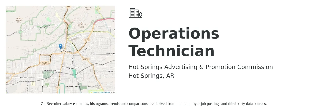 Hot Springs Advertising & Promotion Commission job posting for a Operations Technician in Hot Springs, AR with a salary of $16 to $23 Hourly with a map of Hot Springs location.