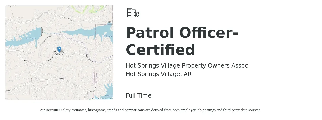 Hot Springs Village Property Owners Assoc job posting for a Patrol Officer- Certified in Hot Springs Village, AR with a salary of $14 to $18 Hourly with a map of Hot Springs Village location.