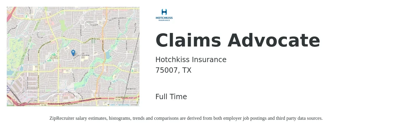Hotchkiss Insurance job posting for a Claims Advocate in 75007, TX with a salary of $16 to $24 Hourly with a map of 75007 location.