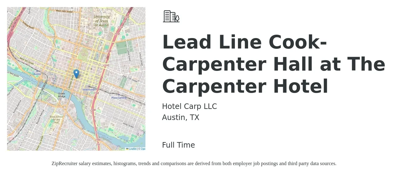Hotel Carp LLC job posting for a Lead Line Cook- Carpenter Hall at The Carpenter Hotel in Austin, TX with a salary of $22 to $29 Hourly with a map of Austin location.