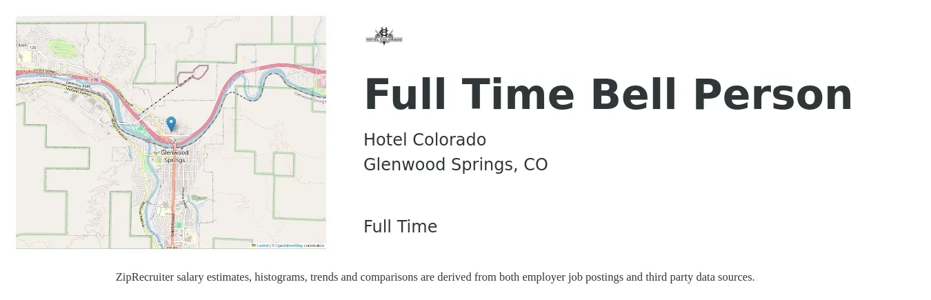 Hotel Colorado job posting for a Full Time Bell Person - Shuttle Driver in Glenwood Springs, CO with a salary of $15 to $16 Hourly with a map of Glenwood Springs location.