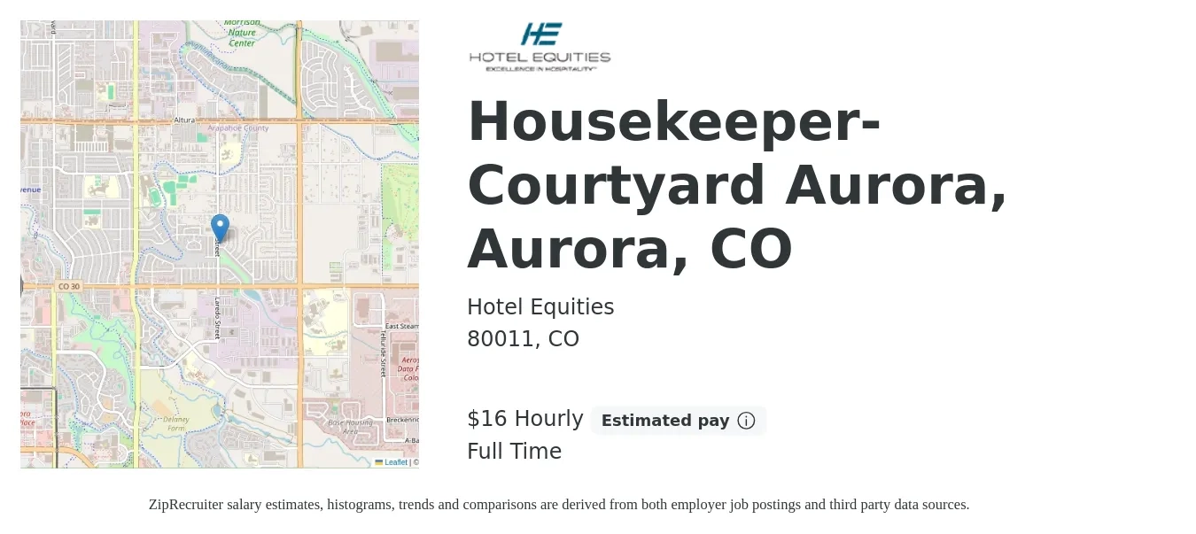 Hotel Equities job posting for a Housekeeper-Courtyard Aurora, Aurora, CO in 80011, CO with a salary of $17 Hourly with a map of 80011 location.