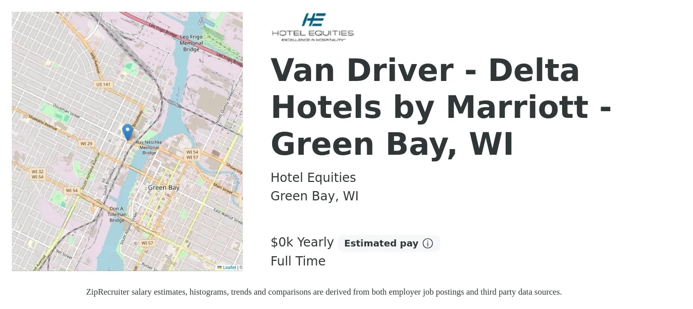 Hotel Equities job posting for a Van Driver - Delta Hotels by Marriott - Green Bay, WI in Green Bay, WI with a salary of $16 to $17 Yearly with a map of Green Bay location.