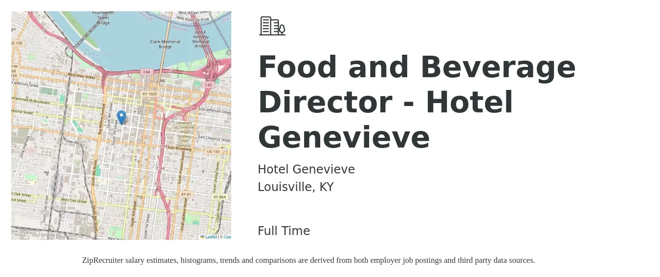 Hotel Genevieve job posting for a Food and Beverage Director - Hotel Genevieve in Louisville, KY with a salary of $69,100 to $110,400 Yearly with a map of Louisville location.