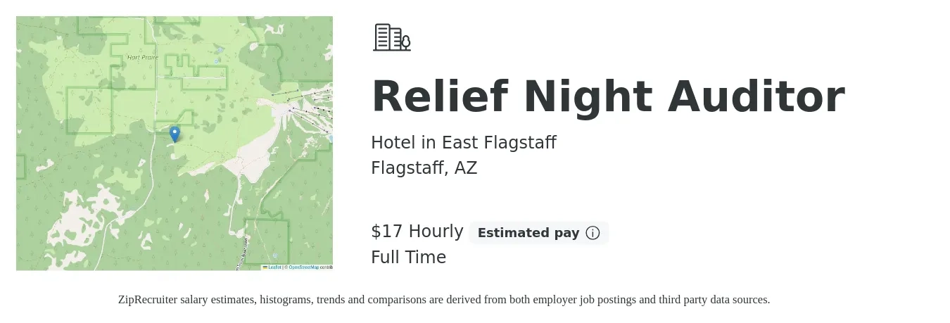 Hotel in East Flagstaff job posting for a Relief Night Auditor in Flagstaff, AZ with a salary of $18 to $18 Hourly with a map of Flagstaff location.